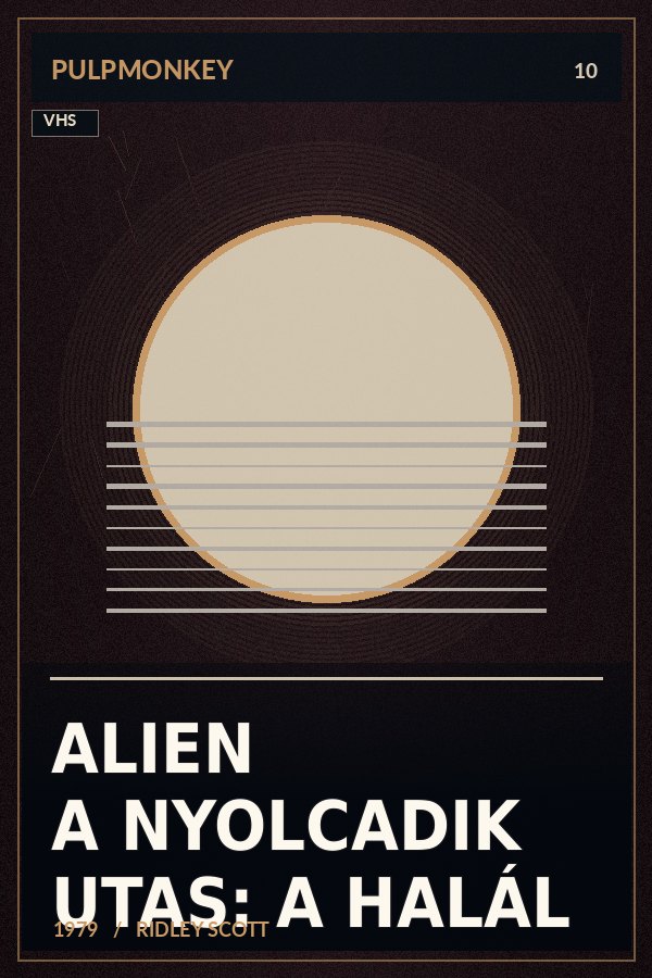 Alien – A nyolcadik utas: a Halál – PulpMonkey alternatív plakátgrafika